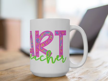 Art Teacher Mug 15oz Online Hot Sale