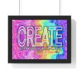 Create Everyday:Premium Framed Horizontal Poster Supply